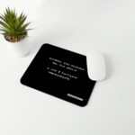 Mouse Pad "Del tuo meglio"
