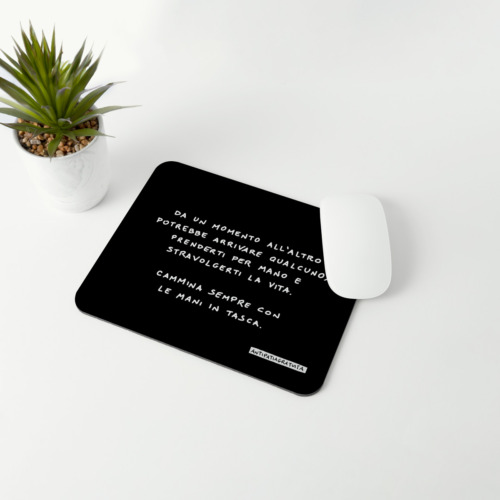 Mouse Pad "Mani in tasca"